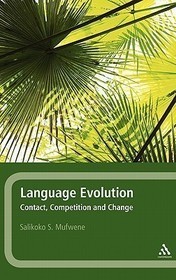 Language Evolution: Contact, Competition and Change