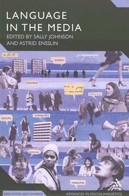 Language in the Media: Representations, Identities, Ideologies