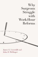Why Surgeons Struggle with Work–Hour Reforms