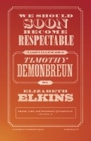 We Should Soon Become Respectable ? Nashville`s Own Timothy Demonbreun: Nashville's Own Timothy Demonbreun