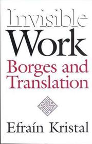 Invisible Work – Borges and Translation: Borges and Translation