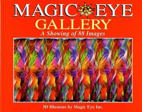 Magic Eye Gallery: A Showing of 88 Images: A Showing of 88 Images