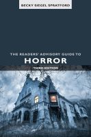 The Readers' Advisory Guide to Horror The Readers' Advisory Guide to Horror