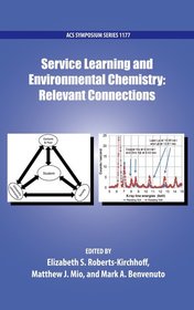Service Learning and Environmental Chemistry: Relevant Connections