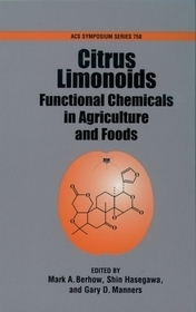 Citrus Limonoids: Functional Chemicals in Agriculture and Foods