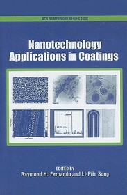 Nanotechnology Applications in Coatings Nanotechnology Applications in Coatings