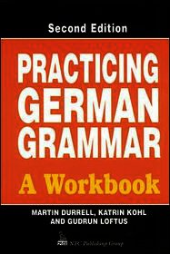 Practising German Grammar, 2Ed: A Workbook