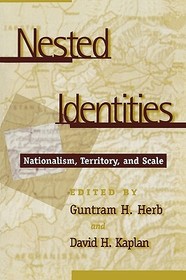 Nested Identities: Nationalism, Territory, and Scale