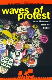 Waves of Protest: Social Movements Since the Sixties