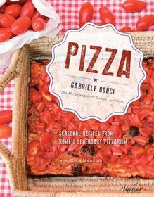 Pizza: Seasonal Recipes from Rome's Legendary Pizzarium Pizza: Seasonal Recipes from Rome's Legendary Pizzarium