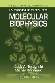Introduction to Molecular Biophysics