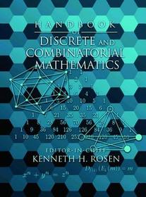Handbook of Discrete and Combinatorial Mathematics