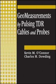 GeoMeasurements by Pulsing TDR Cables and Probes