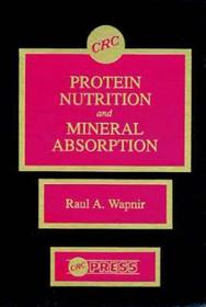 Protein Nutrition and Mineral Absorption