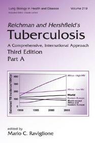 Reichman and Hershfield's Tuberculosis: A Comprehensive, International Approach