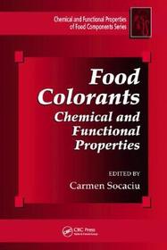 Food Colorants: Chemical and Functional Properties Food Colorants: Chemical and Functional Properties