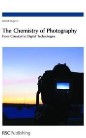 The#The Chemistry of Photography#Chemistry of Photography: From Classical to Digital Technologies