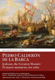 Calderon: Jealousy the Greatest Monster