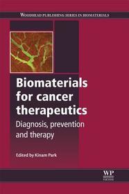 Biomaterials for Cancer Therapeutics: Diagnosis, Prevention and Therapy