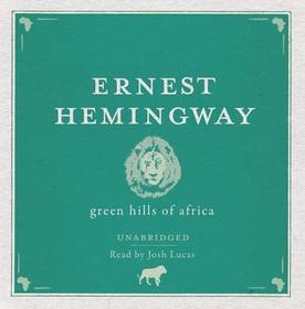Green Hills of Africa Audio CD Green Hills of Africa Audio CD