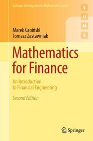 Mathematics for Finance: An Introduction to Financial Engineering Mathematics for Finance: An Introduction to Financial Engineering