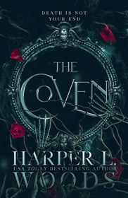 The Coven: A dark academia enemies-to-lovers fantasy romance novel The Coven: A dark academia enemies-to-lovers fantasy romance novel