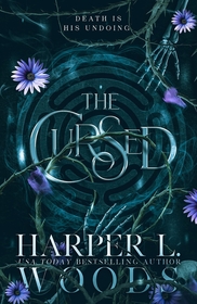 The Cursed: Your next gothic, dark academia fantasy romance obsession! The Cursed: Your next gothic, dark academia fantasy romance obsession!
