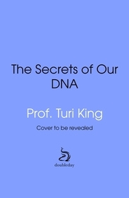 The Secrets of our DNA: How Genetics has Changed the World