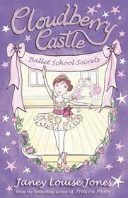 Cloudberry Castle: Ballet School Secrets