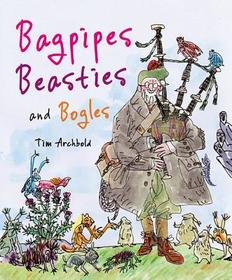 Bagpipes, Beasties and Bogles Bagpipes, Beasties and Bogles