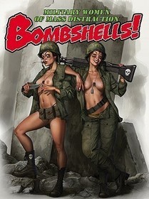 Bombshells!: Military Women of Mass Distraction