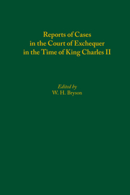 Reports of Cases in the Court of Exchequer in the Time of King Charles II
