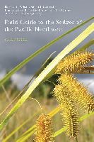 Field Guide to the Sedges of the Pacific Northwest