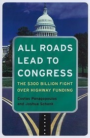 All Roads Lead to Congress: The $300 Billion Fight Over Highway Funding