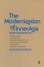 The Modernization of Inner Asia The Modernization of Inner Asia
