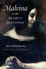 Malvina, or the Heart?s Intuition