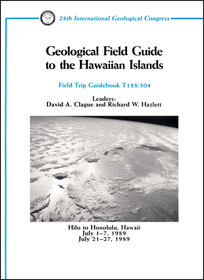 Geological Field Guide to the Hawaiian Islands: Hilo to Honolulu, Hawaii, July 1 - 7, 21 - 27, 1989