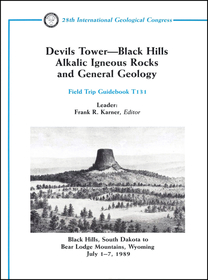 Devils Tower--Black Hills Alkalic Igneous Rocks and General Geology: Blacks Hills, South Dakota to Bear Lodge Mountains, Wyoming July 1 - 7, 1989