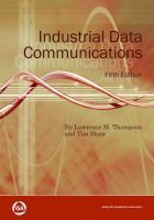 Industrial Data Communications, Fifth Edition