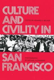 Culture and Civility in San Francisco