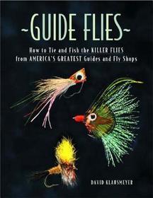 Guide Flies – How to Tie & Fish the Killer Flies from America′s Greatest Guides & Fly Shops: Lifecycle of a Technology Company
