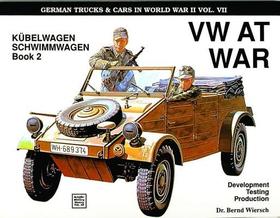 VW at War: Book 2: Kübelwagen/Schwimmwagen VW at War: Book 2: Kübelwagen/Schwimmwagen