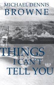 Things I Can`t Tell You: Poems