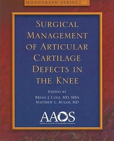 Surgical Management of Articular Cartilage Defects in the Knee