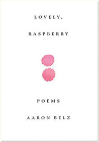 Lovely, Raspberry – Poems