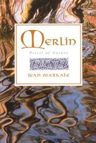 Merlin: Priest of Nature Merlin: Priest of Nature