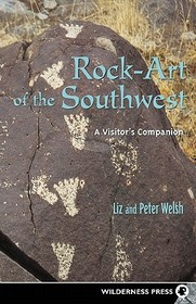 Rock-Art of the Southwest: A Visitor's Companion