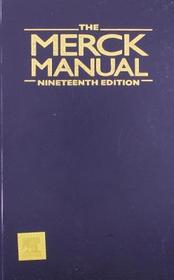 The Merck Manual of Diagnosis and Therapy: The Gold Standard of Medical References The Merck Manual of Diagnosis and Therapy: The Gold Standard of Medical References