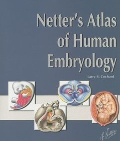 Netter's Atlas of Human Embryology