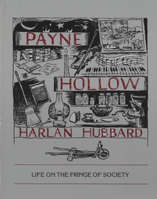 Payne Hollow – Life on the Fringe of Society: Life on the Fringe of Society